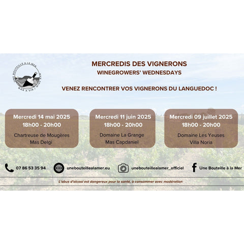 ÉVÈNEMENT : "Les Mercredis des Vignerons" à la rencontre des vignerons du Languedoc un mercredi par mois.